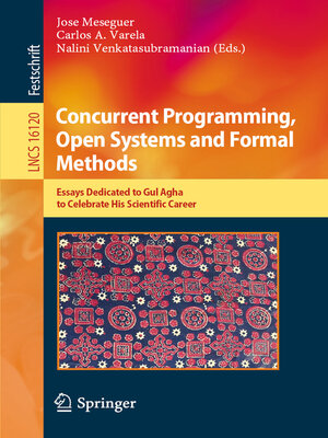 cover image of Concurrent Programming, Open Systems and Formal Methods